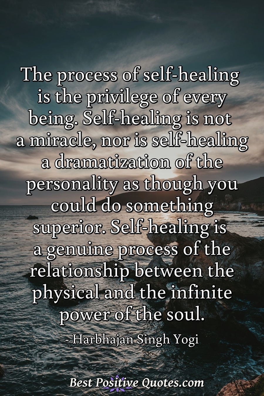 The process of self-healing is the privilege of every being. Self ...