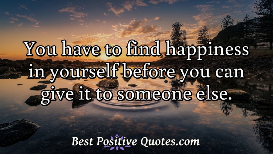 21 Happiness Quotes to Become a Happier Person